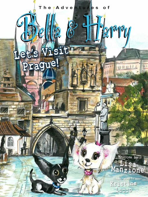 Title details for Let's Visit Prague! by Lisa Manzione - Available